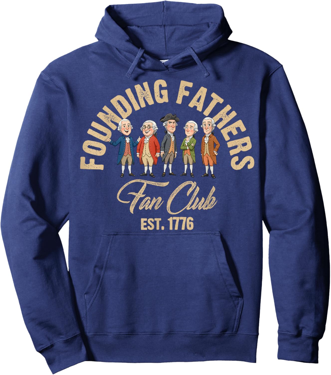 Founding Fathers Fan Club Funny History Teacher Hoodie - Hoodie | Navy