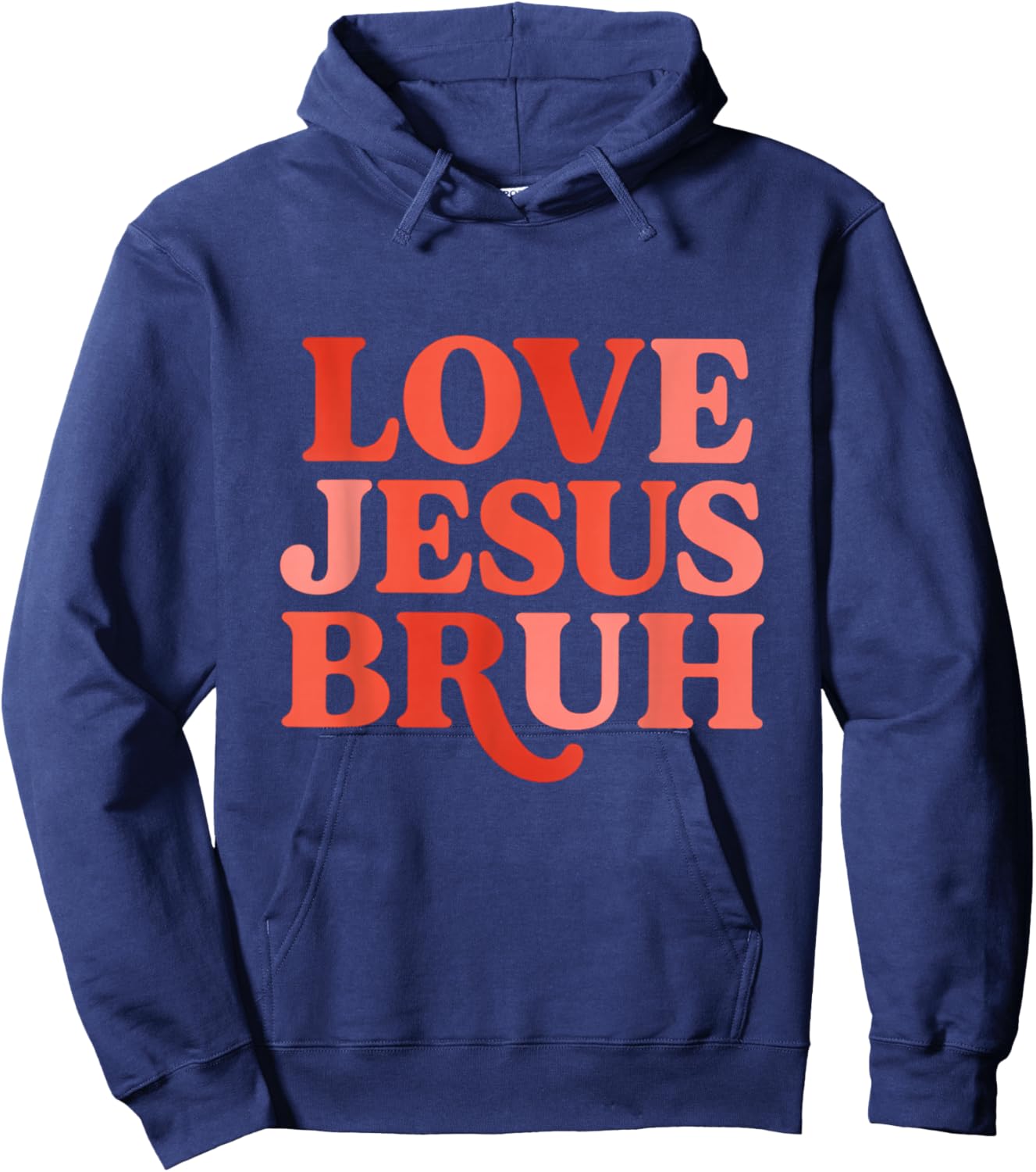Love Jesus Bruh Christian Valentines Funny Hoodie - Hoodie | Navy