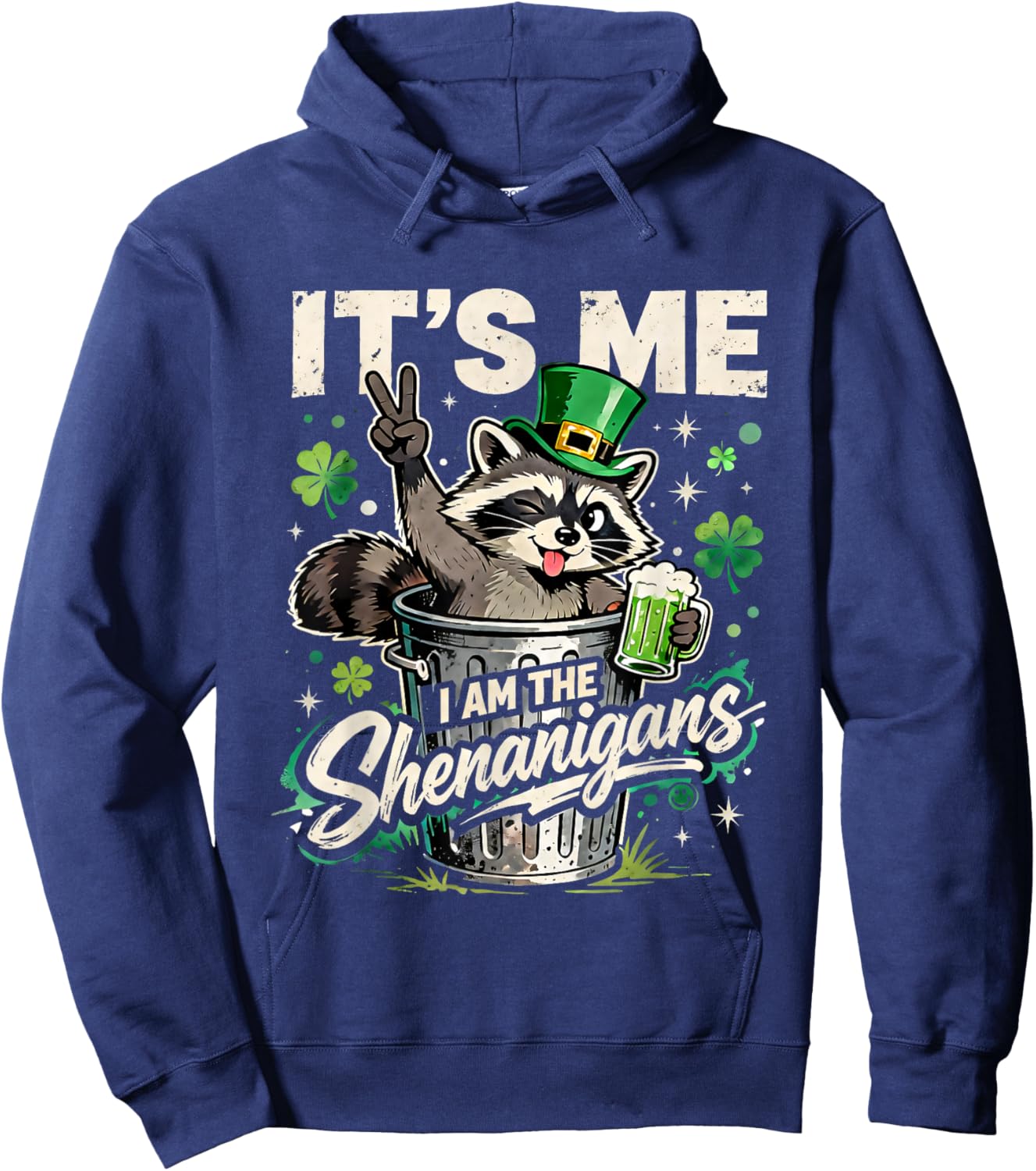 Its Me I Am The Shenanigans St Patricks Day Fun Hoodie - Hoodie | Navy