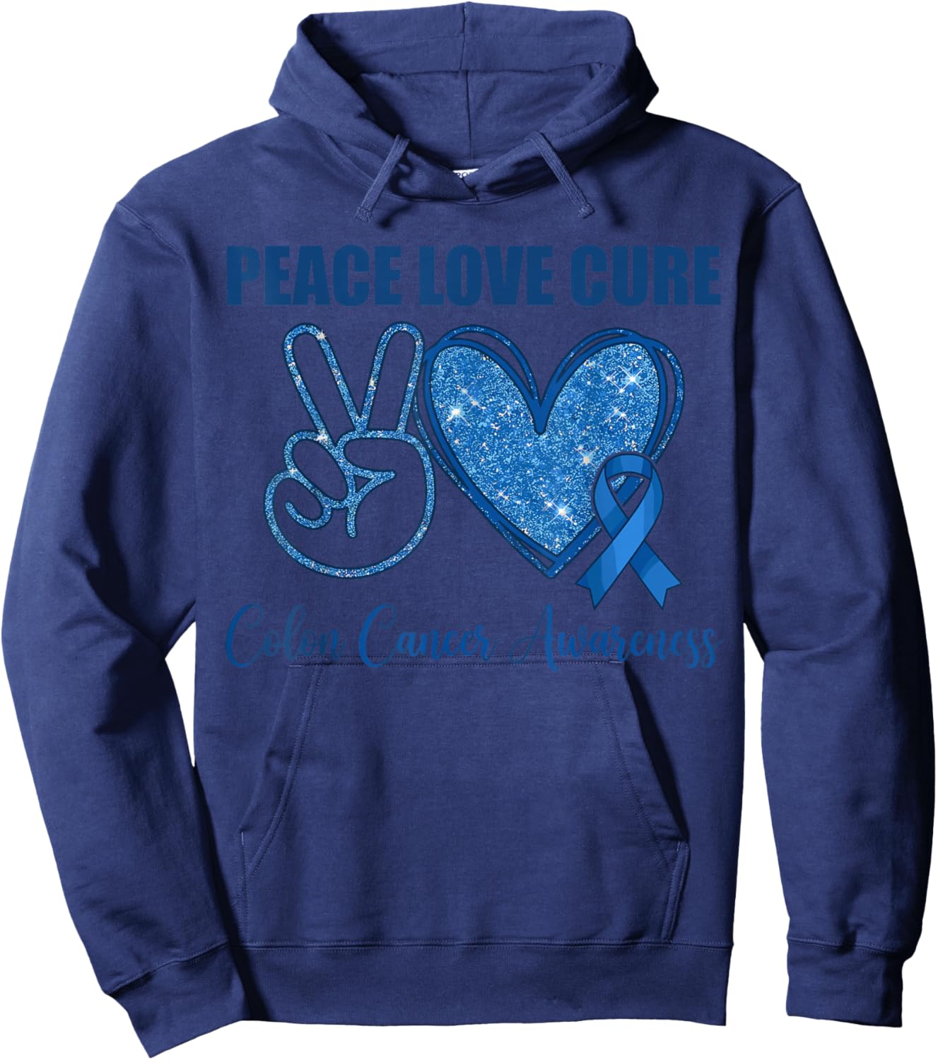 Peace Love Cure Colon Cancer Awareness Support Hoodie - Hoodie | Navy