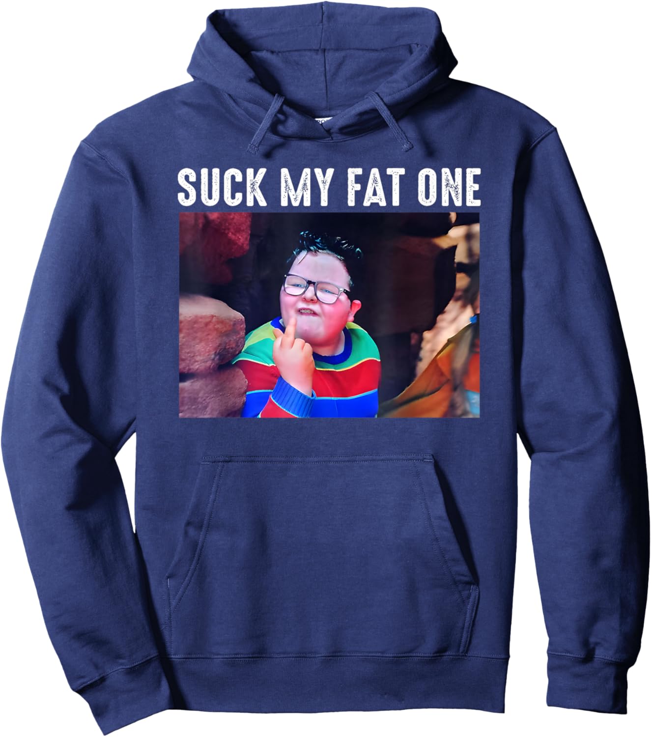 Suck My Fat One, Meme Funny Hoodie - Hoodie | Navy