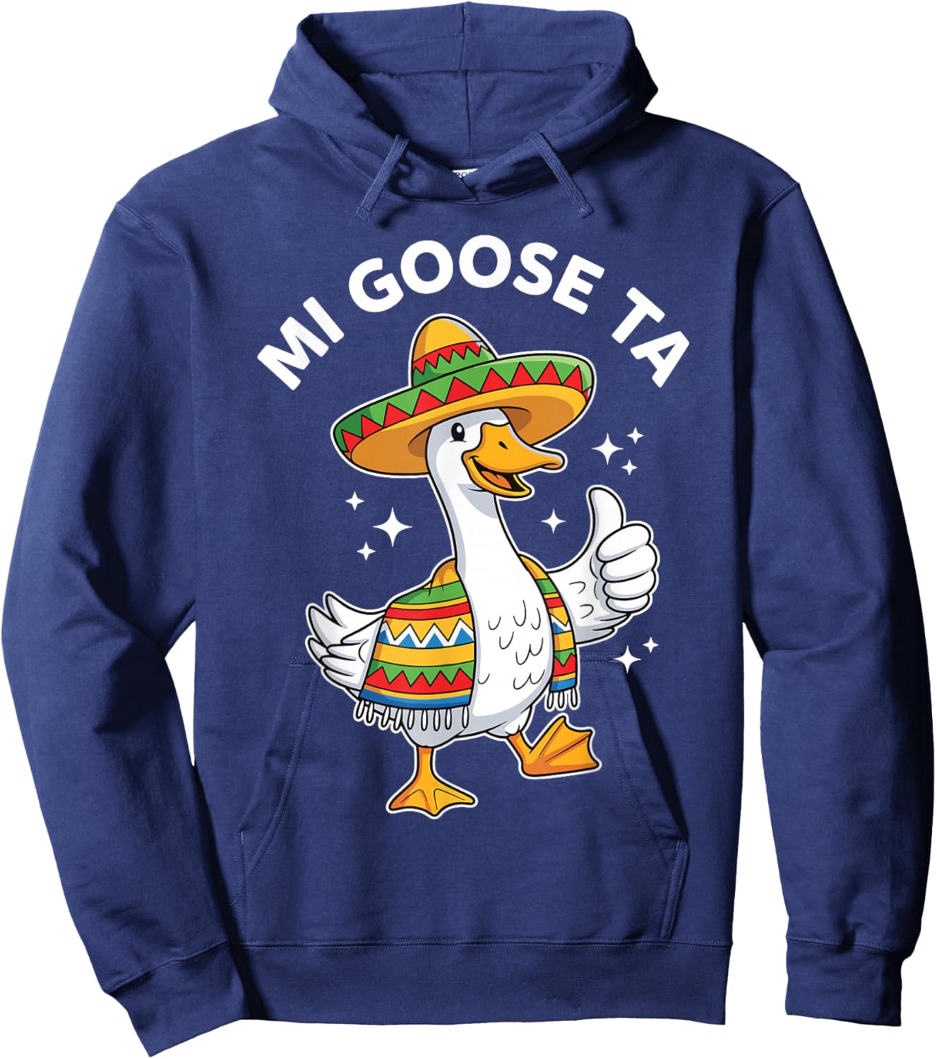 Mexican Festive Goose Shirt, Funny Mi Goose Ta Hoodie - Hoodie | Navy