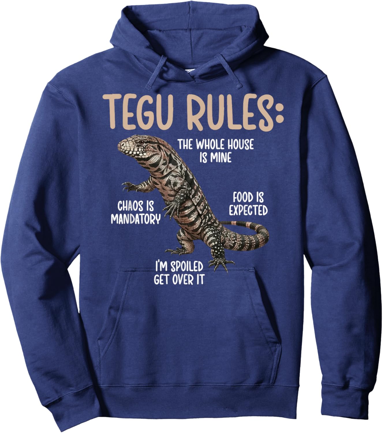 Tegu Rules Tegu Owner Tegu Lover Tegu Lizard Hoodie - Hoodie | Navy