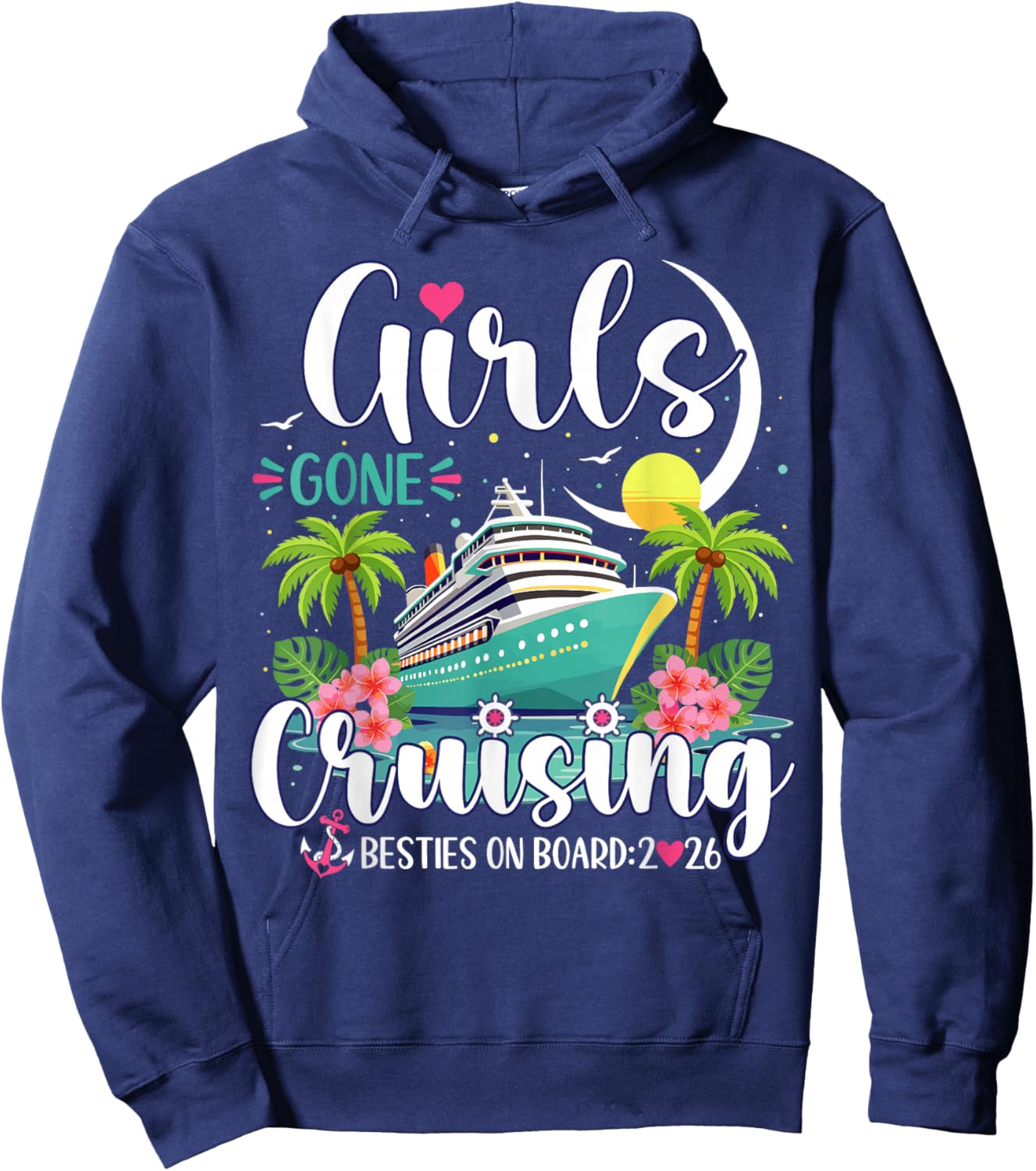 Girls Gone Cruising Besties on Board 2026 Hoodie - Hoodie | Navy
