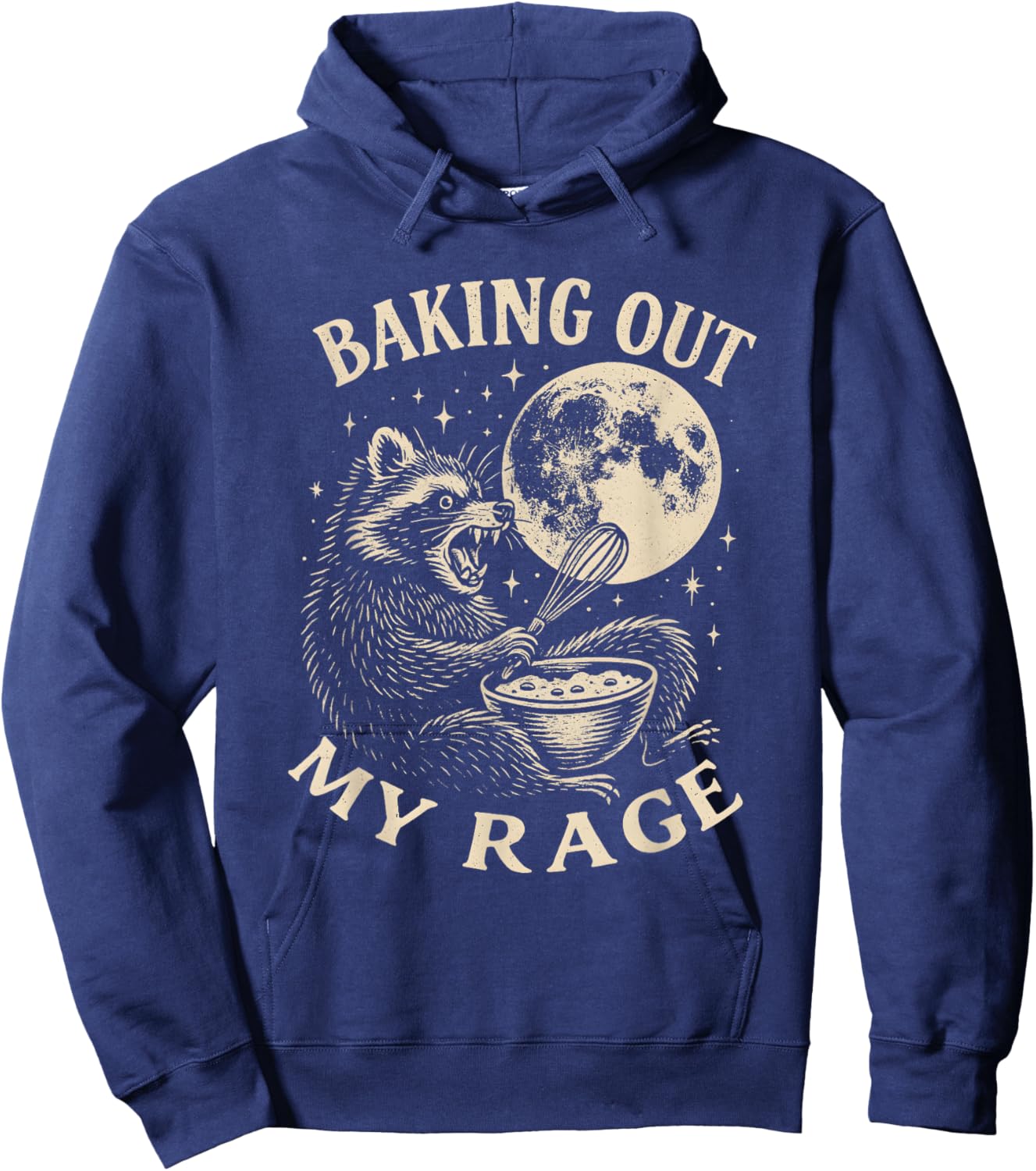 Funny Feral Raccoon Baking Out My Rage - Baking Hoodie - Hoodie | Navy