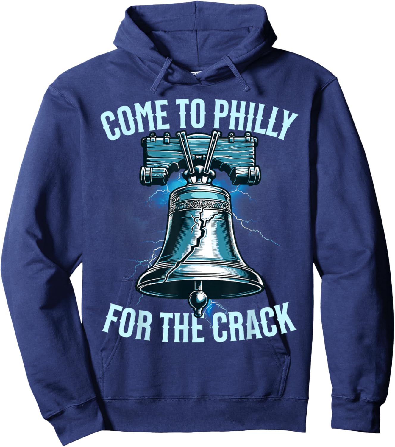 Come to Philly for The Crack Funny Patriotic Hoodie - Hoodie | Navy