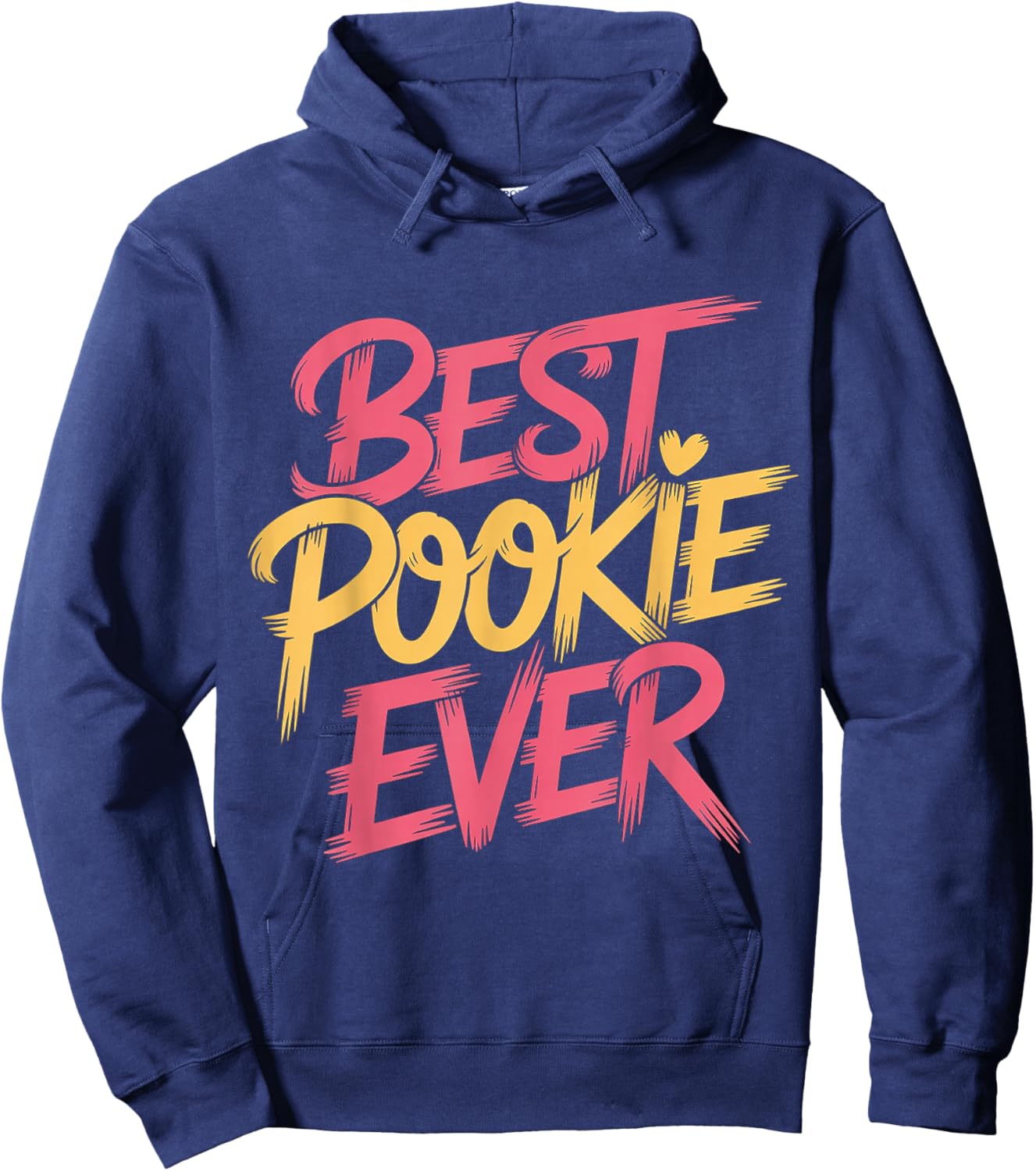 Best Pookie Ever Adorable Nickname Cute Hoodie - Hoodie | Navy