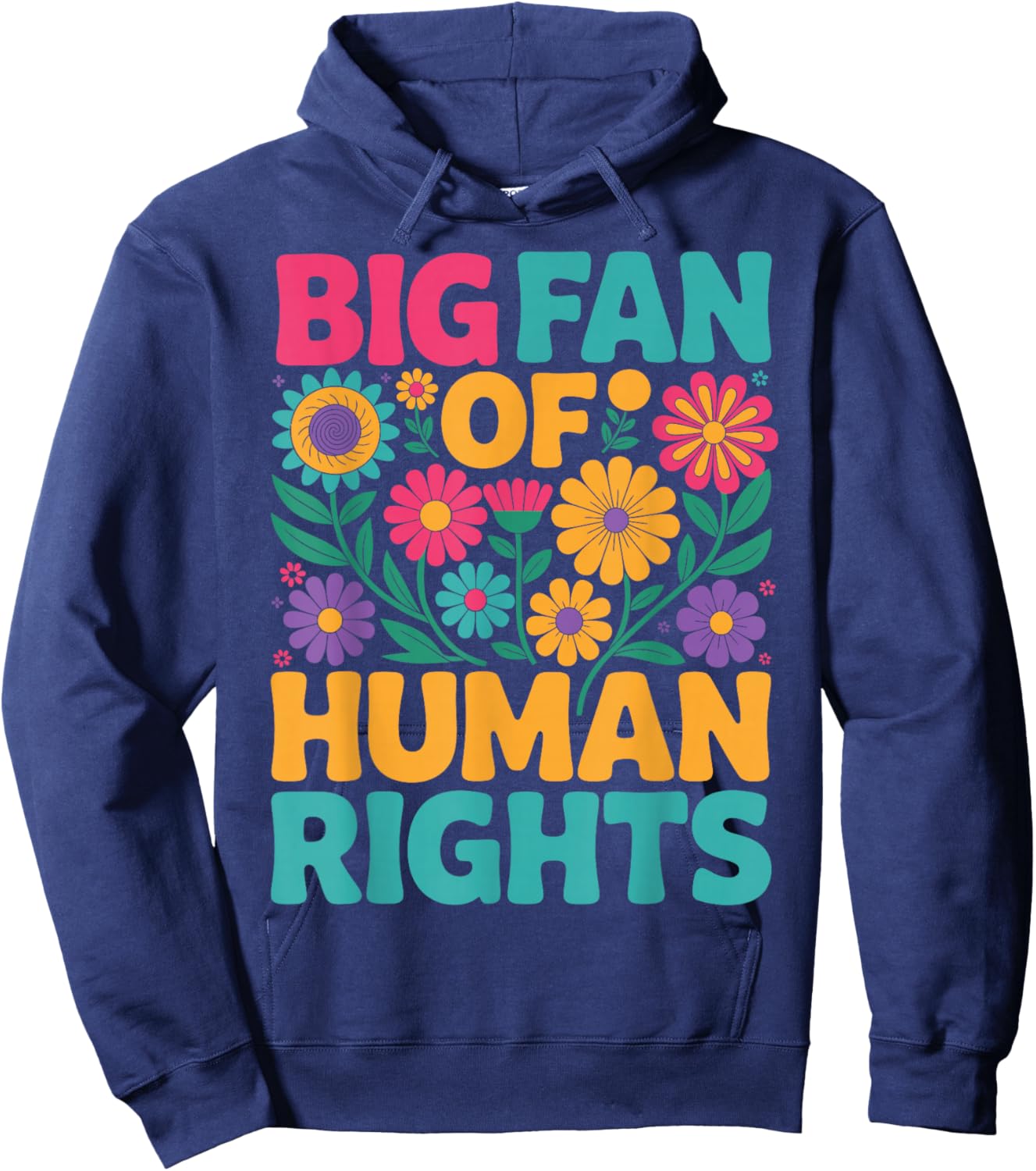 Big Fan of Human Rights Retro Flower Hoodie - Hoodie | Navy