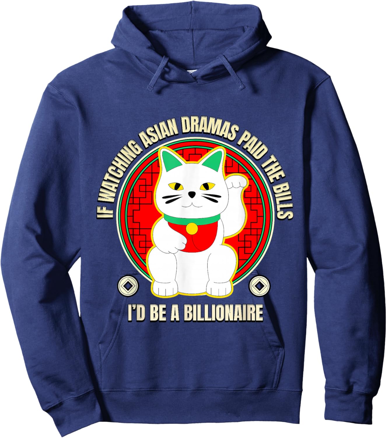 K-Drama C-Drama J-Drama Fan Humor Hoodie - Hoodie | Navy