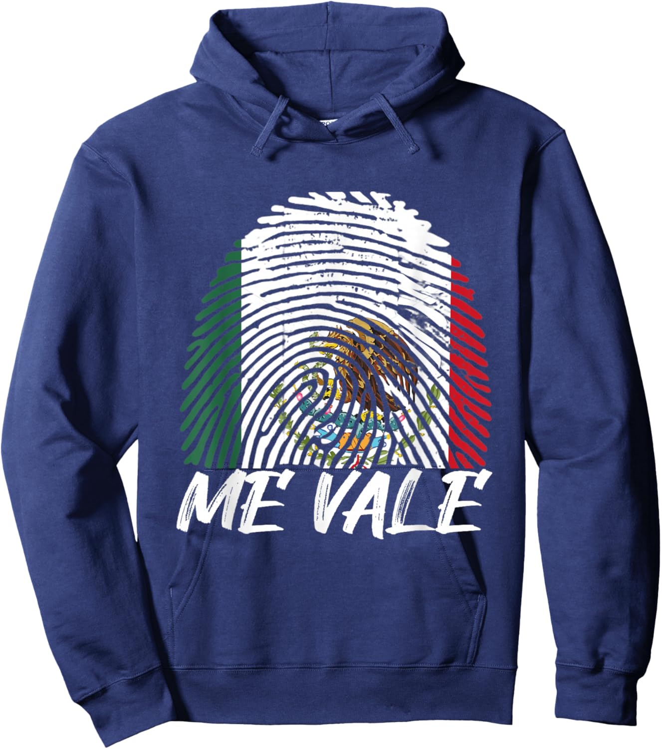 Me Vale Mexican Flag Latino Spanish Slang Hoodie - Hoodie | Navy