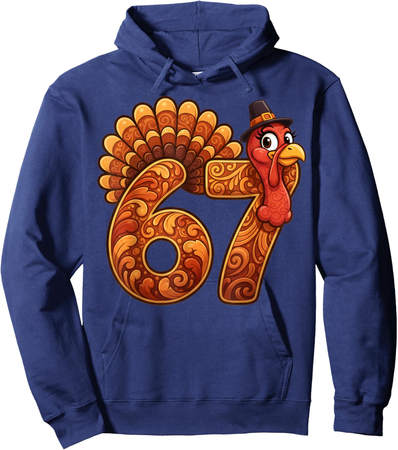 67 Funny Thanksgiving Turkey Meme Six Seven 6 7 Hoodie - Hoodie | Navy