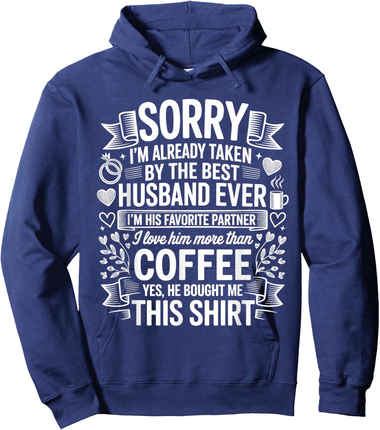 Funny Wife Best Husband Ever Funny Father's Day Hoodie - Hoodie | Navy