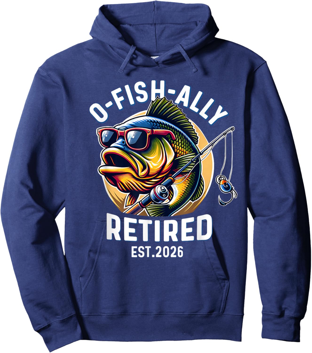 Ofishally Retired 2026 Fisherman Retirement Hoodie - Hoodie | Navy
