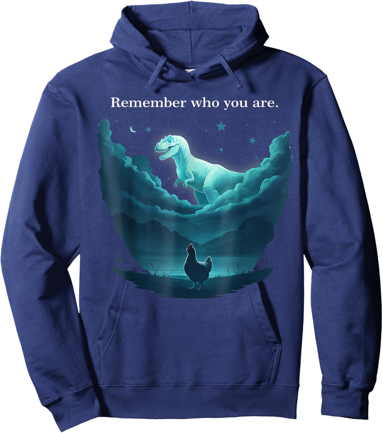 Remember Who are You Dinosaur Chicken Women Hoodie - Hoodie | Navy