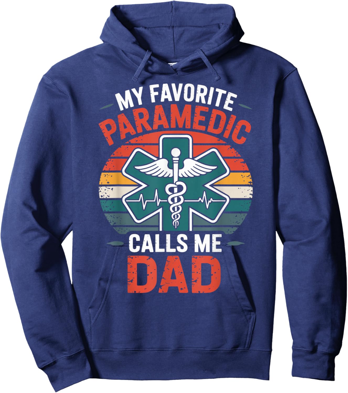 My Favorite Paramedic Calls Me Dad Hoodie - Hoodie | Navy