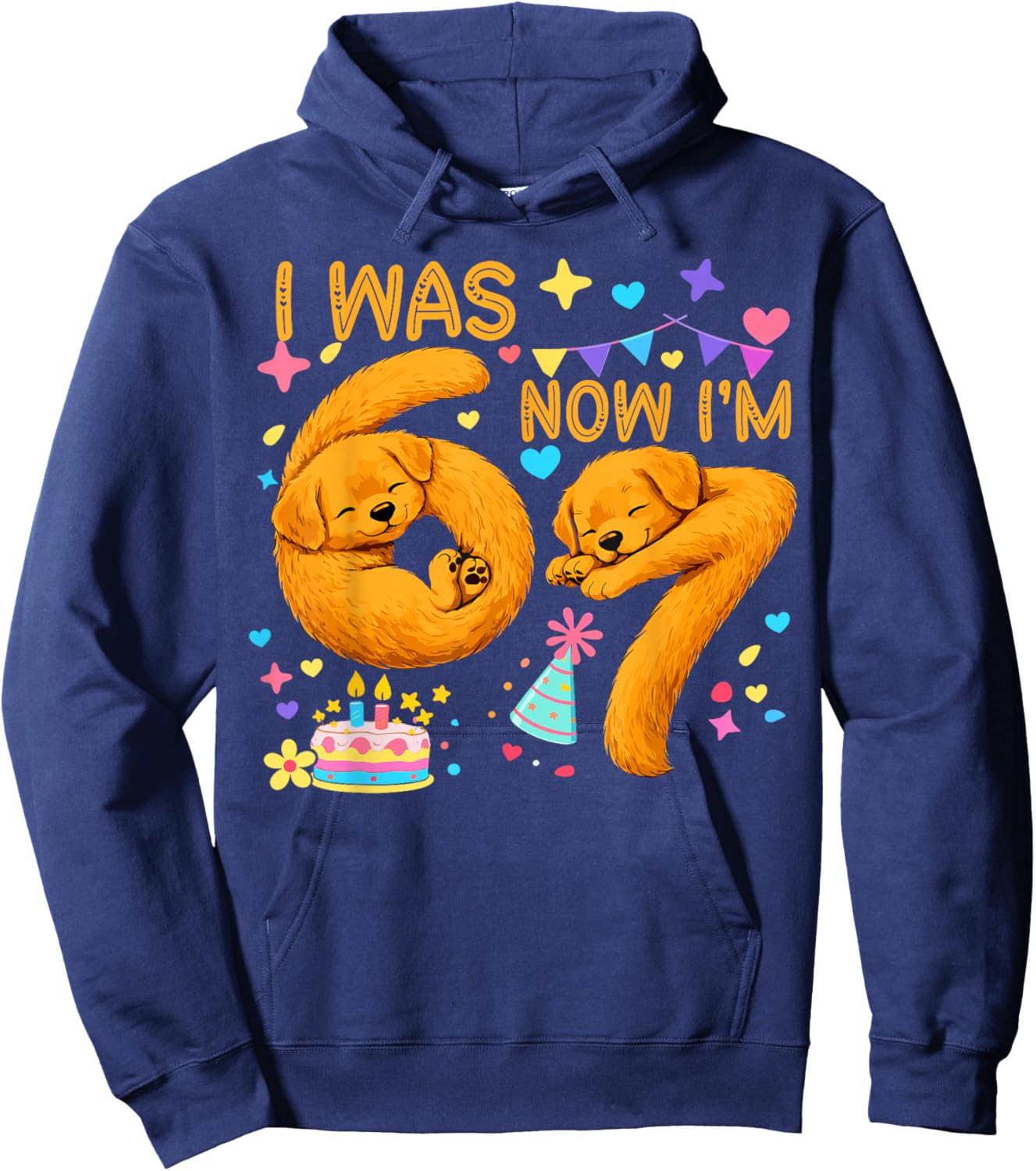 I'm 6 Now I'm 7 Cute Puppy Dog 7th Birthday Hoodie - Hoodie | Navy