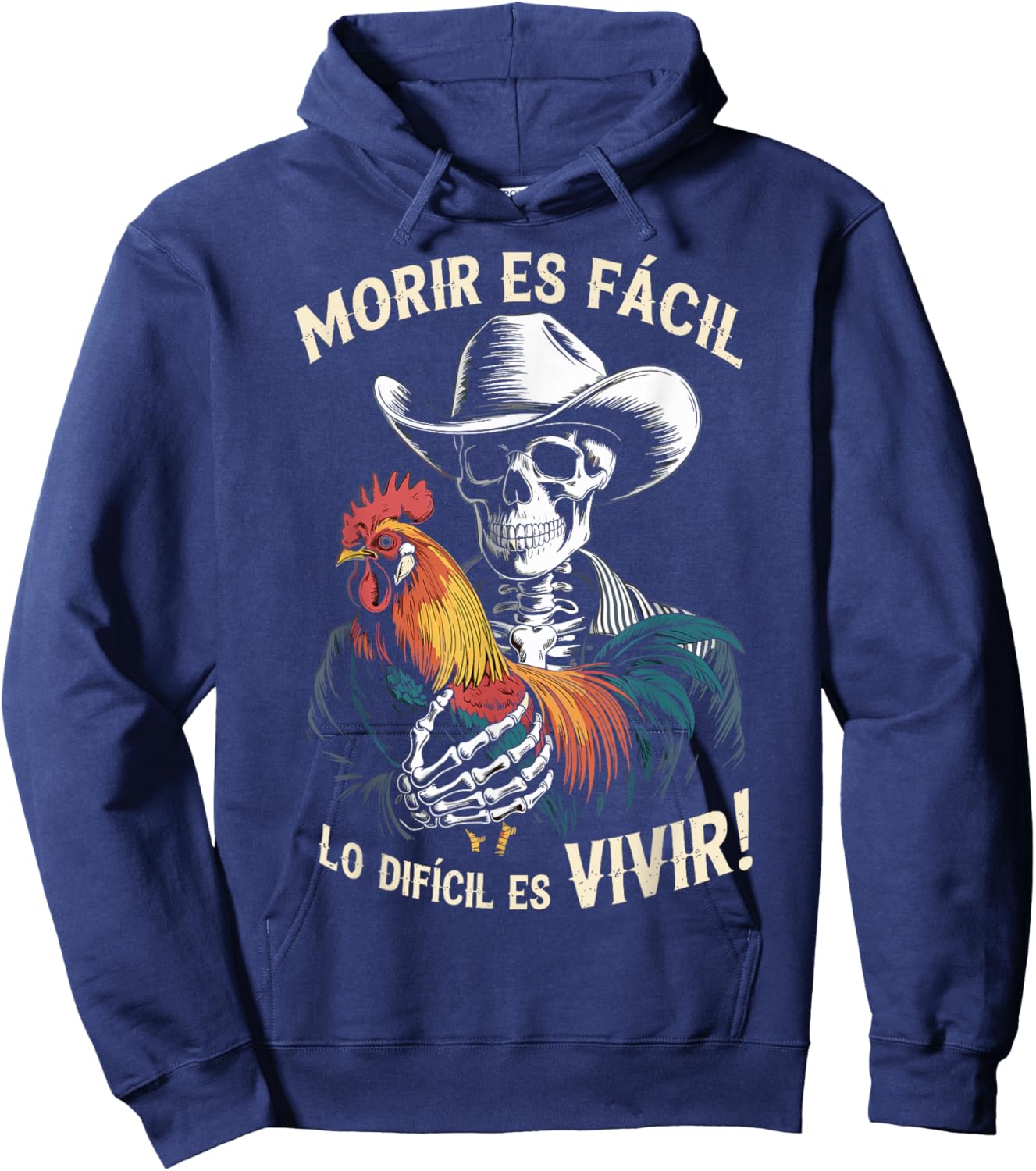 Morir ES Facil O Lo Difícil ES Vivir Hoodie - Hoodie | Navy