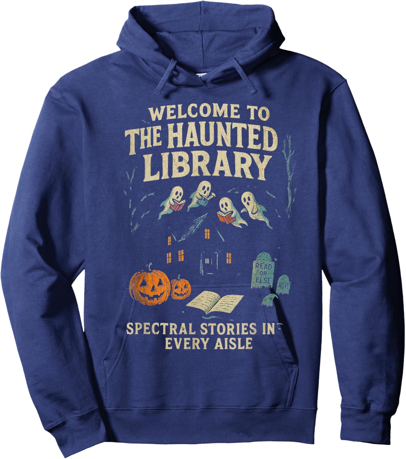 Haunted Library Ghost Humor Halloween Quote Hoodie - Hoodie | Navy