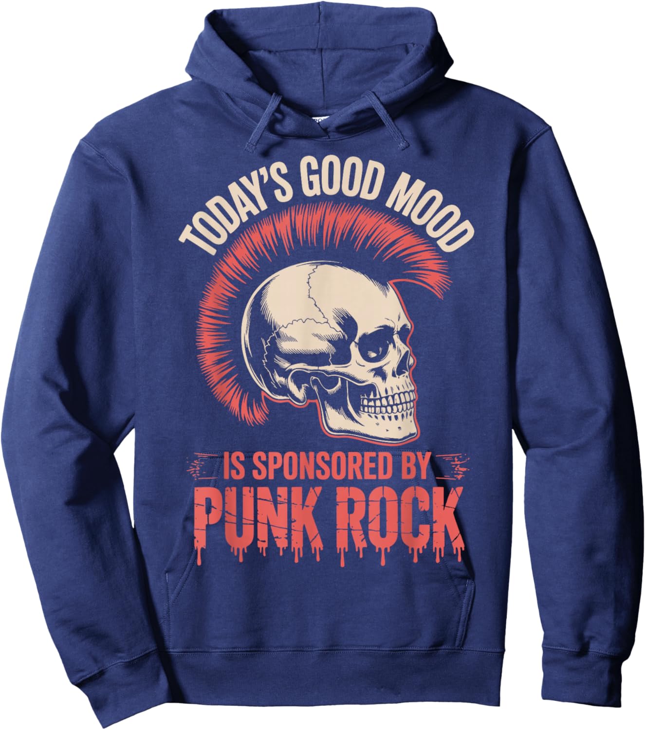Today's Good Mood is Sponsored by Punk Rock Hoodie - Hoodie | Navy