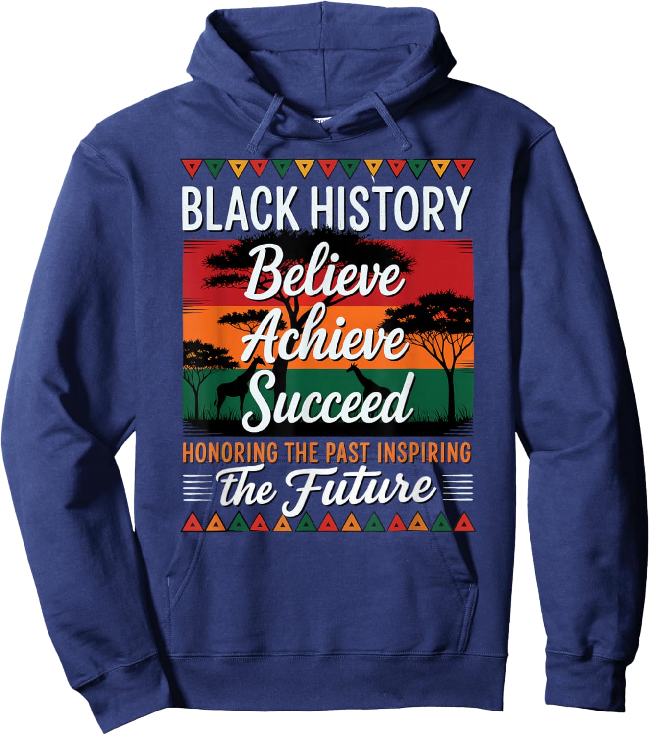 Black History Believe Achieve Succeed Hoodie - Hoodie | Navy