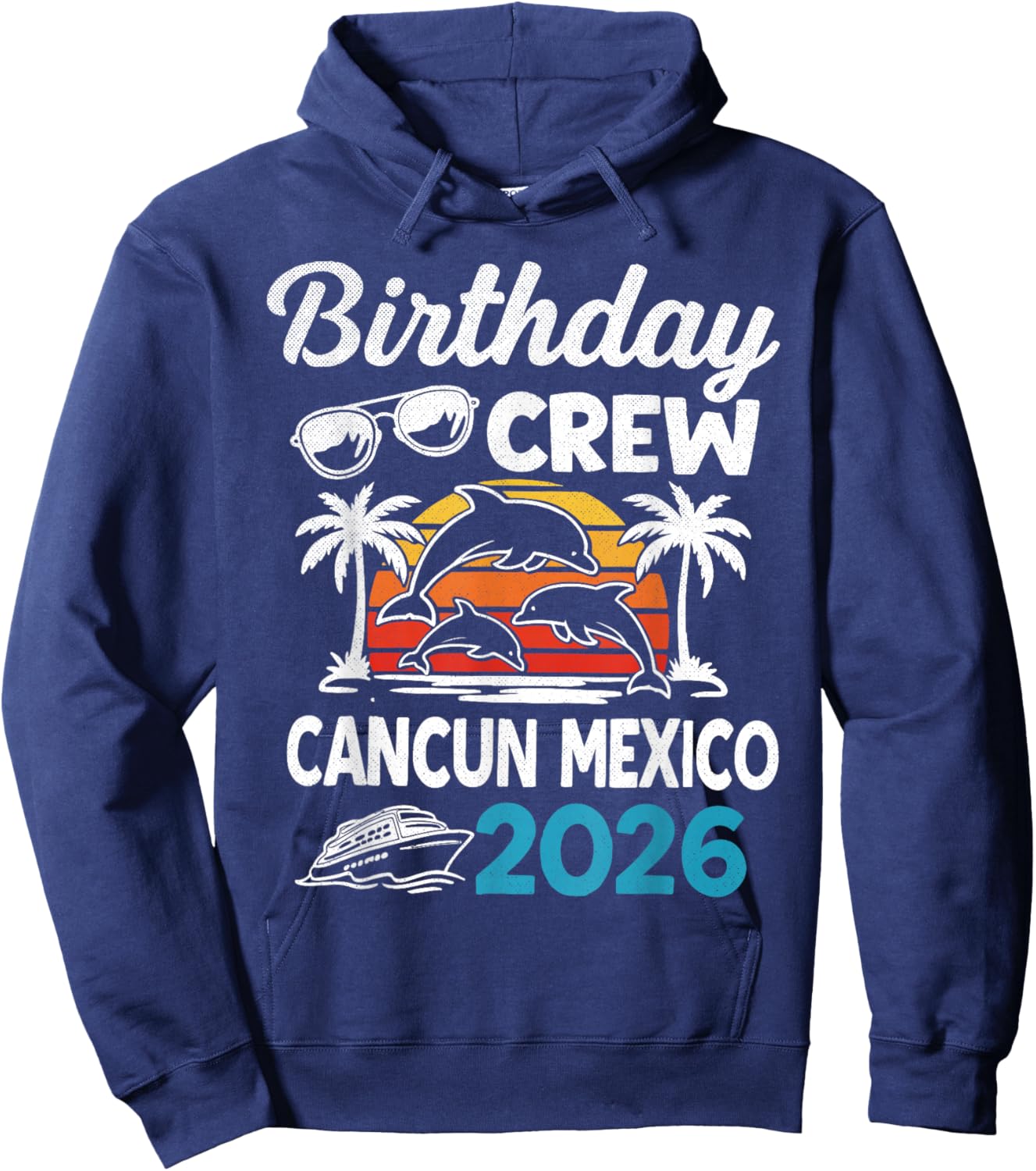 Birthday Crew Cancun Mexico 2026 Celebration Hoodie - Hoodie | Navy