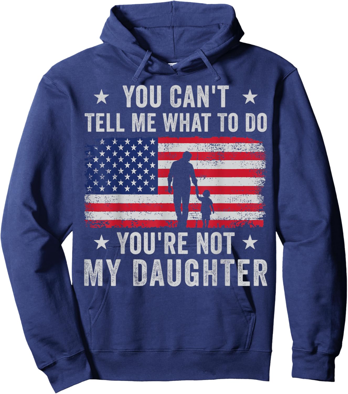 You Can't Tell Me What to Do Daughter Hoodie - Hoodie | Navy