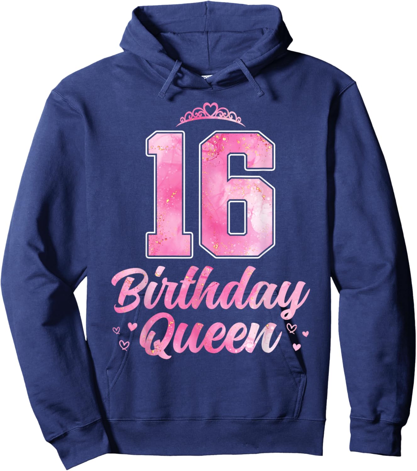 16th Birthday Queen Cute 16 Years Old Girls Hoodie - Hoodie | Navy