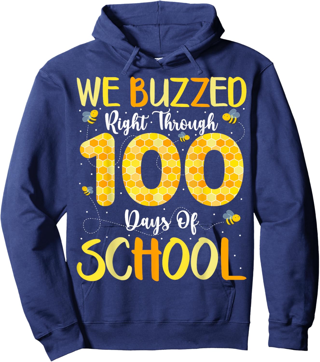 We Buzzed Right Through Bee 100 Days of School Hoodie - Hoodie | Navy