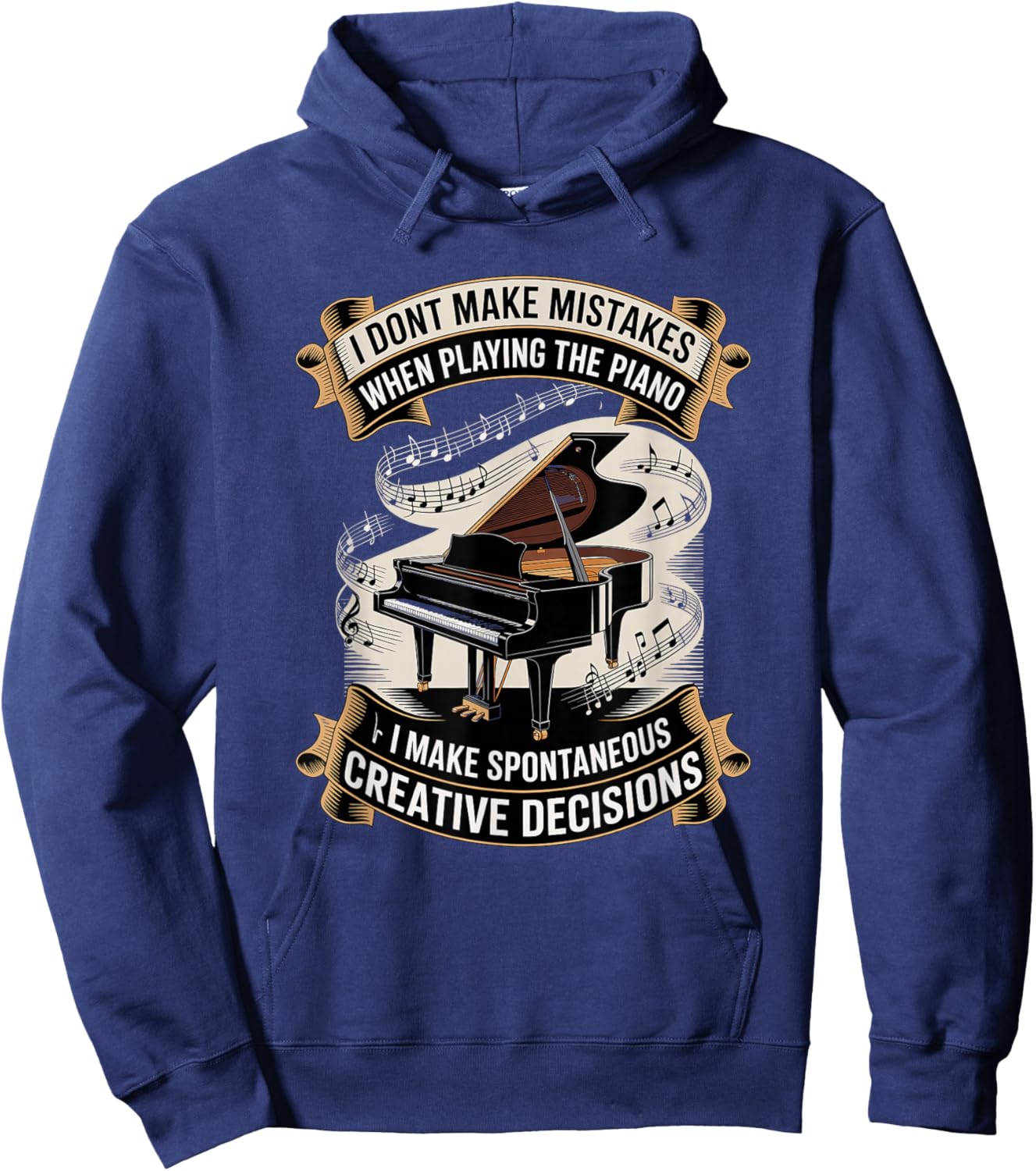 I Don't Make Mistakes When Playing The Piano Hoodie - Hoodie | Navy
