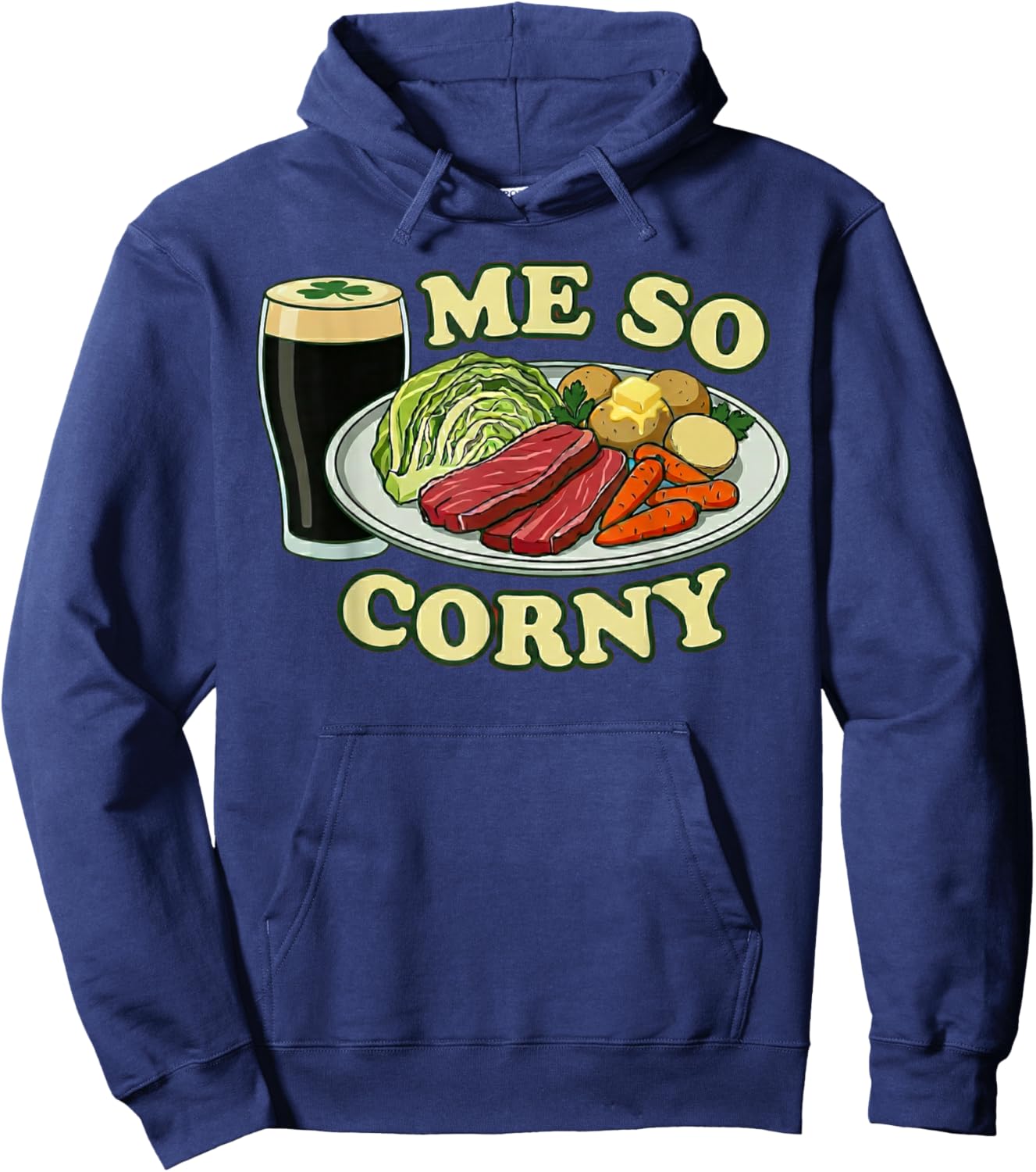 Me So Corny Funny St Patrick's Day Hoodie - Hoodie | Navy