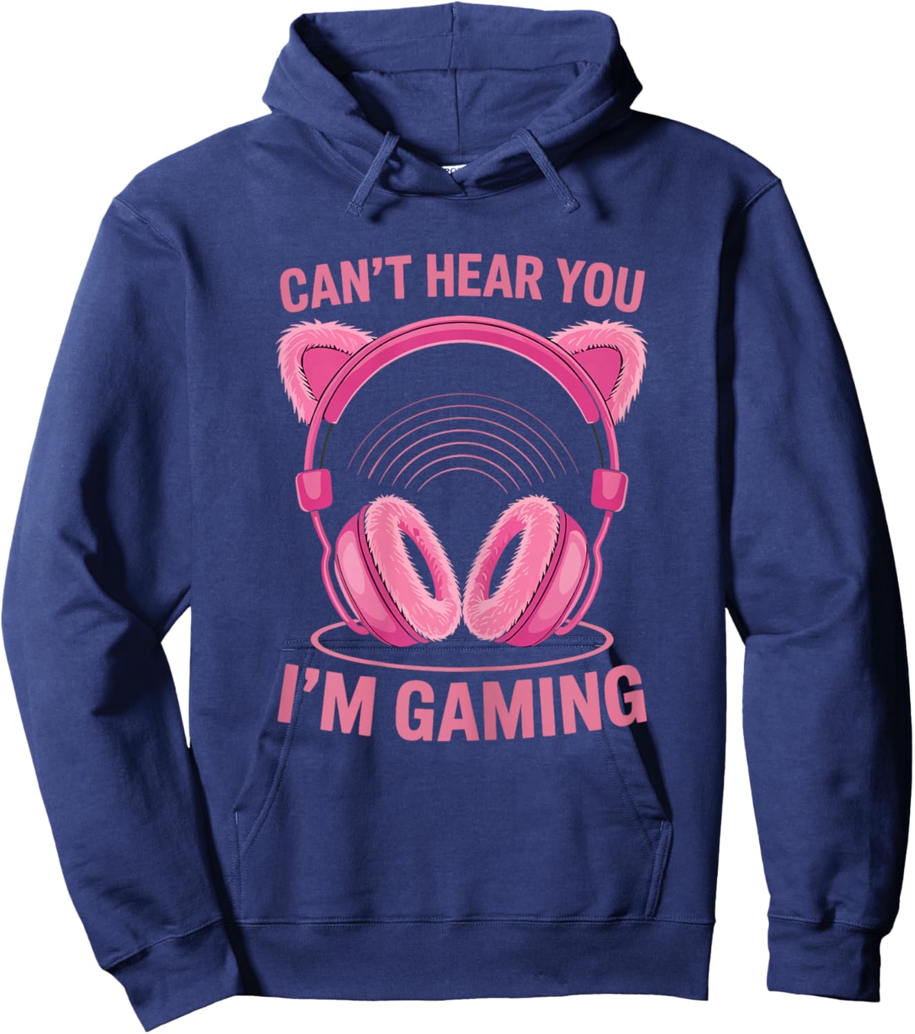 Can’t Hear You I’m Gaming Cat Ears Gamer Girl Hoodie - Hoodie | Navy