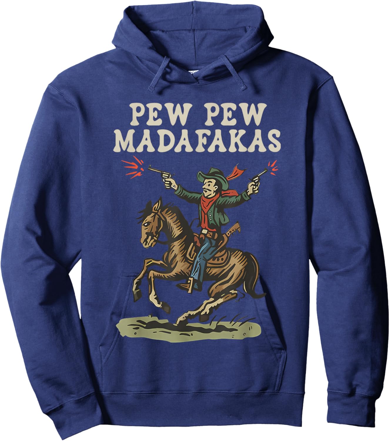 pew pew madafakas Cowboy Hoodie - Hoodie | Navy