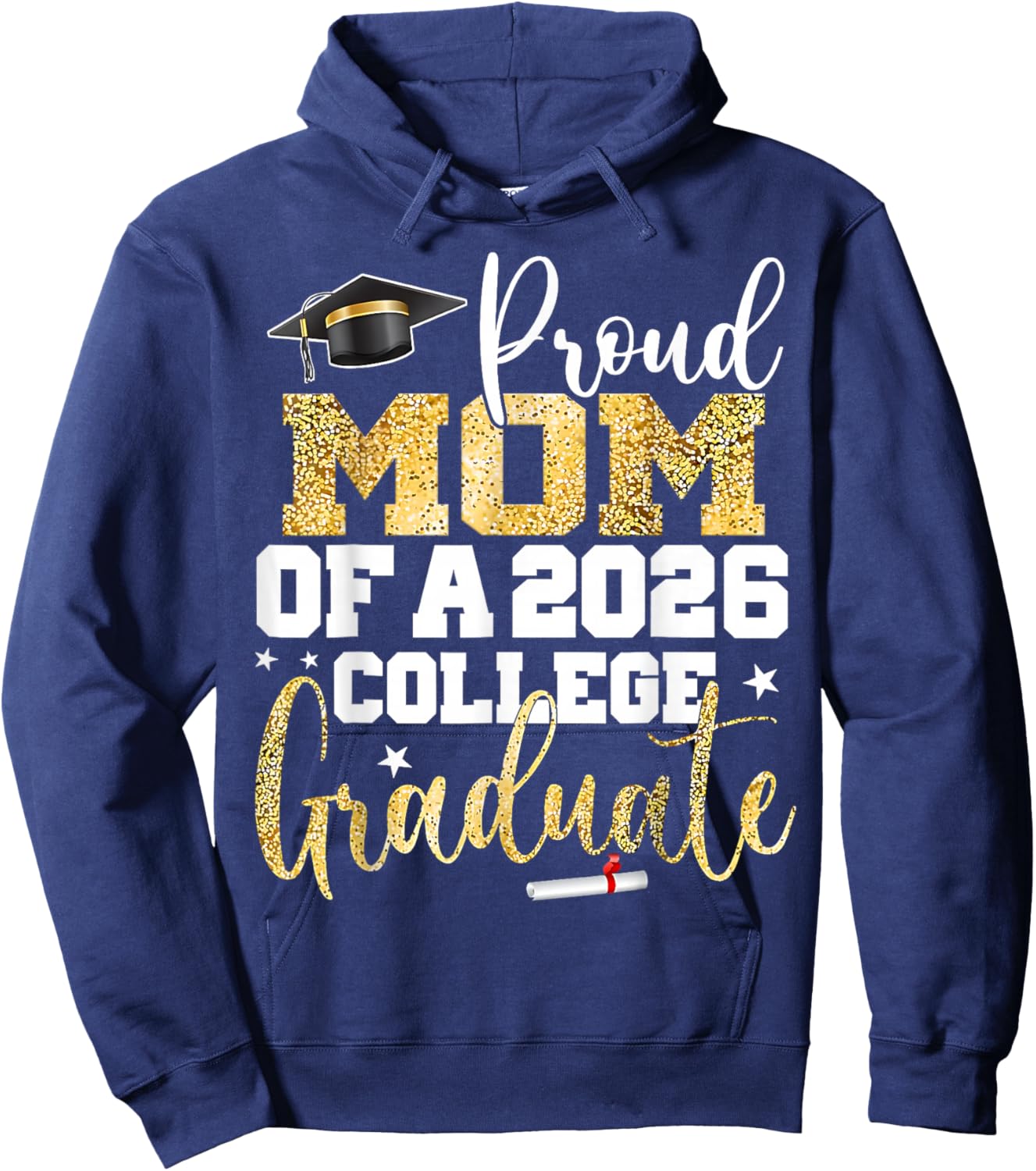 Proud Mom of 2026 Graduate College Graduation Hoodie - Hoodie | Navy