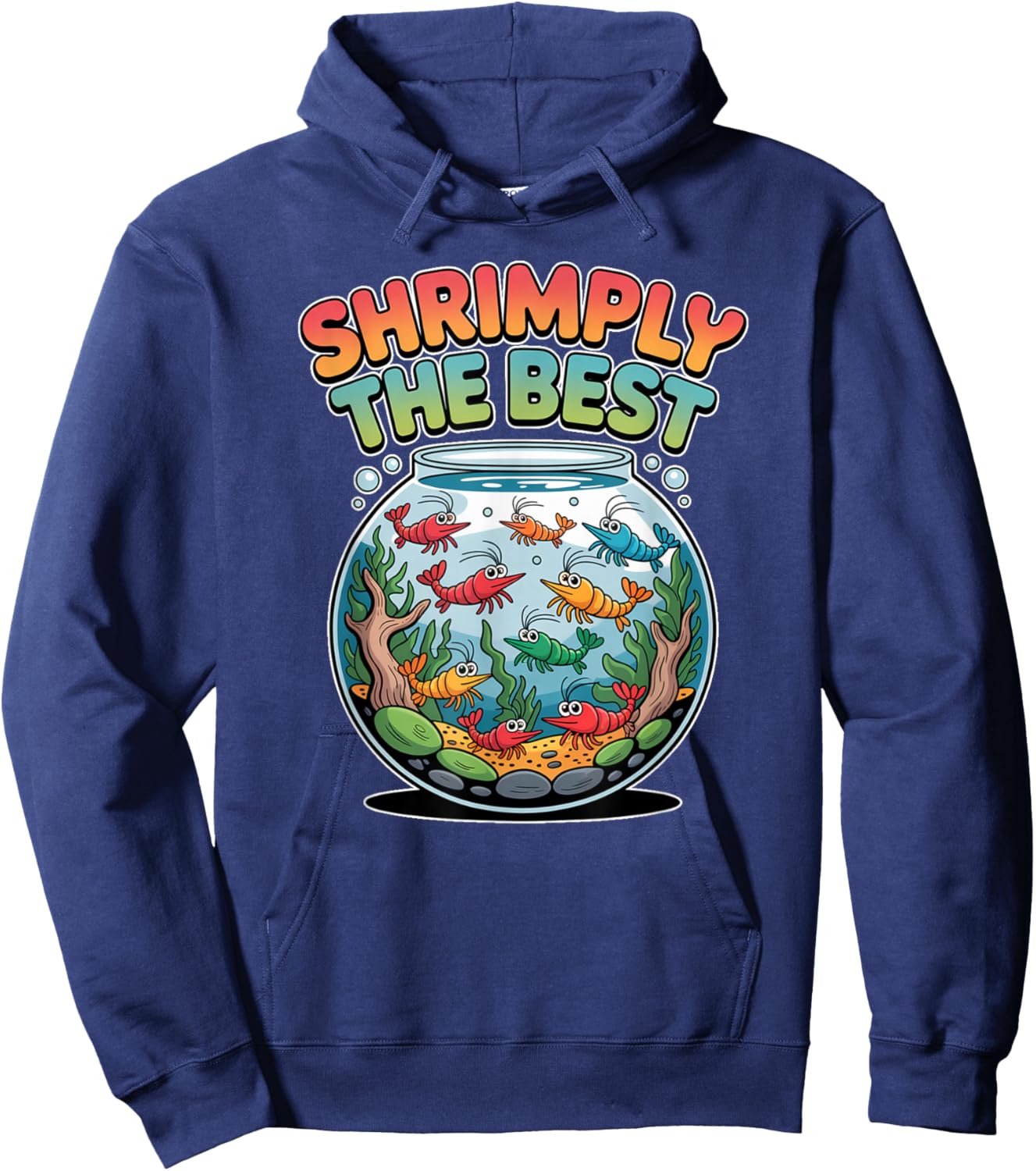 Shrimply The Best Cute Shrimp Tank Design Hoodie - Hoodie | Navy