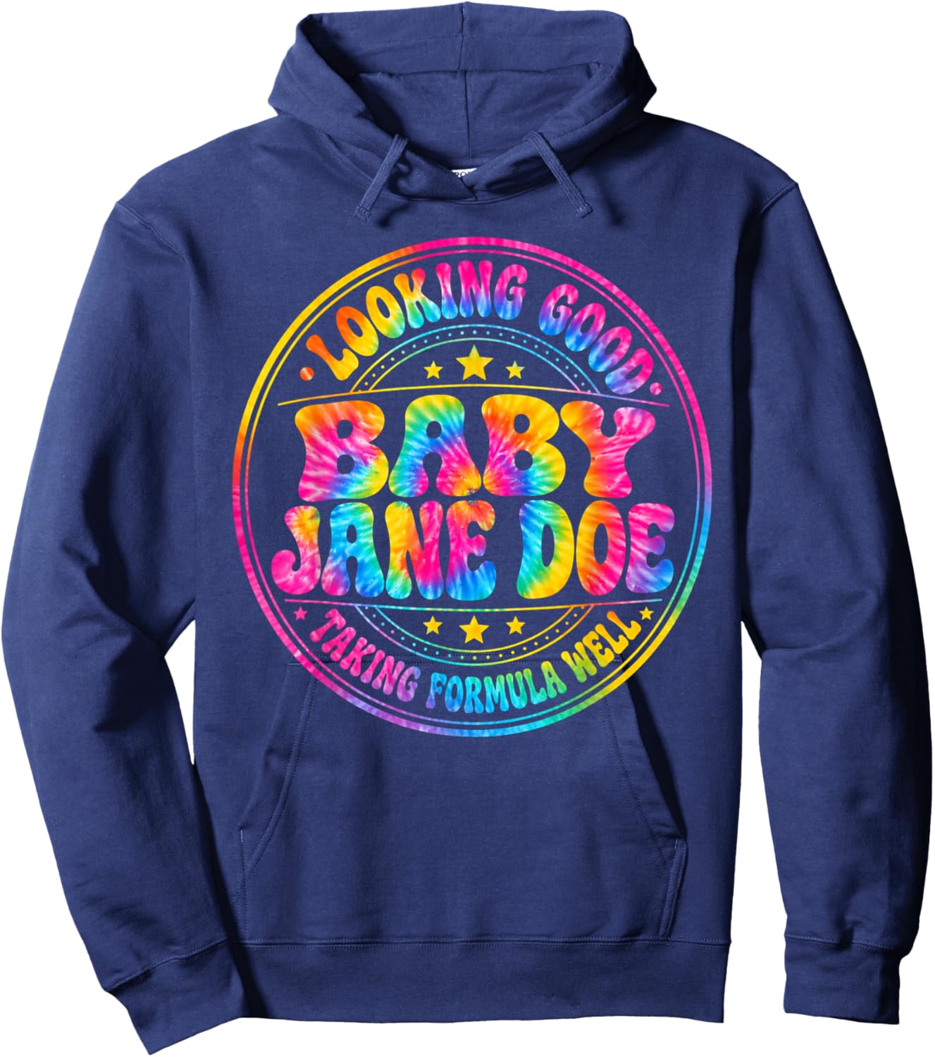 Baby Jane Doe Looking Good Taking Formula Well Hoodie - Hoodie | Navy