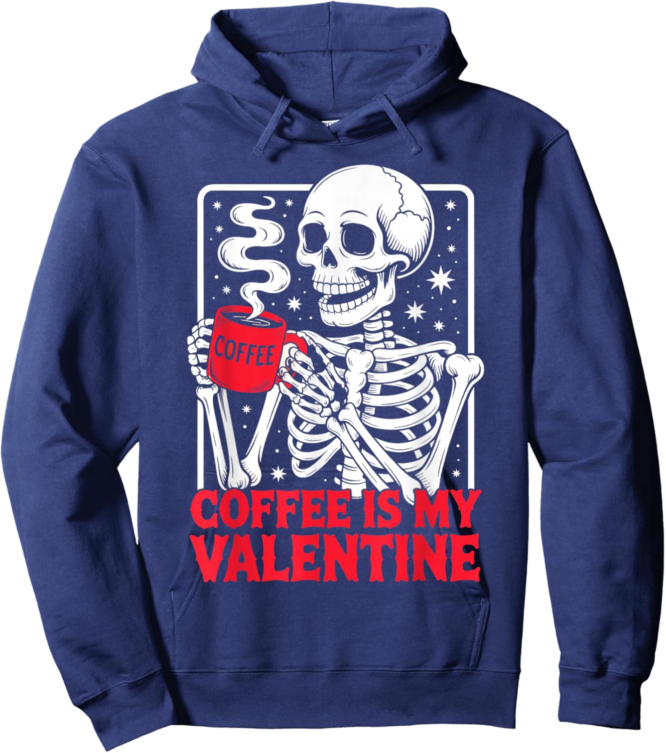 Skeleton Coffee is My Valentine Hoodie - Hoodie | Navy