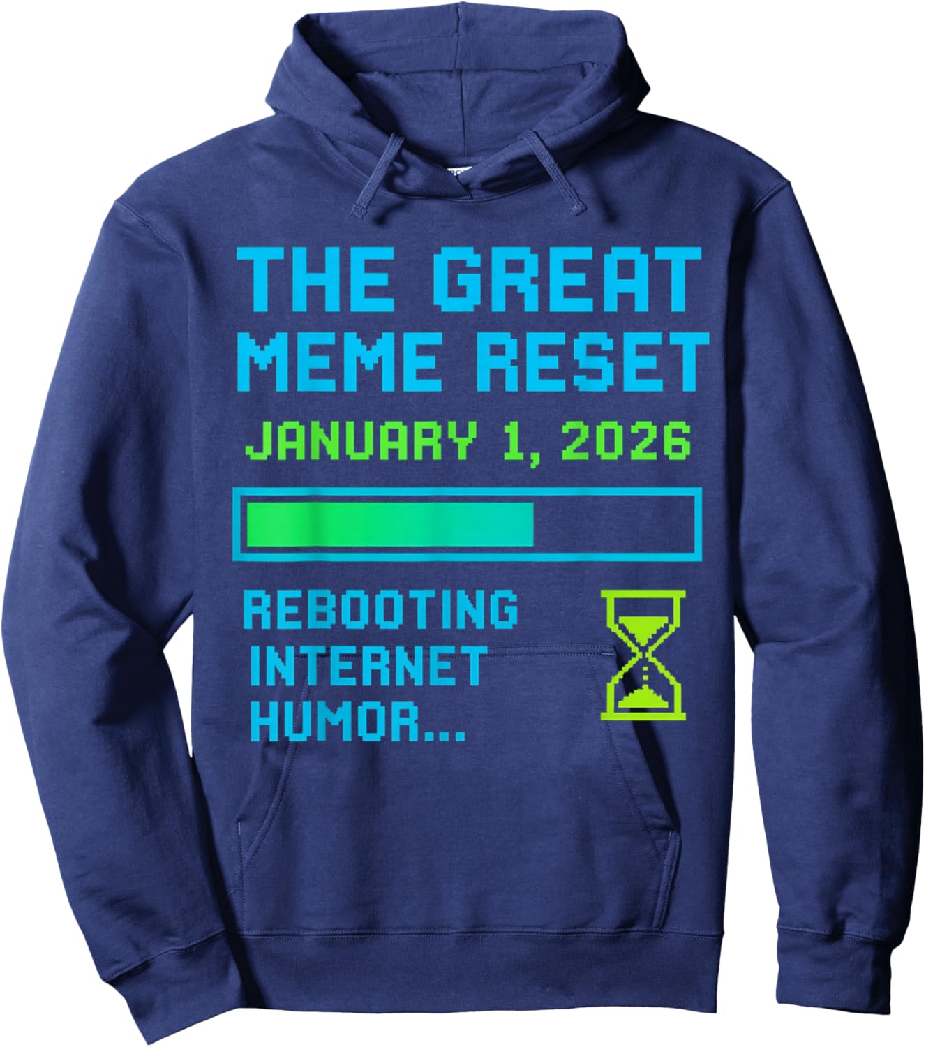 Funny The Great Meme Reset 2026 Hoodie - Hoodie | Navy