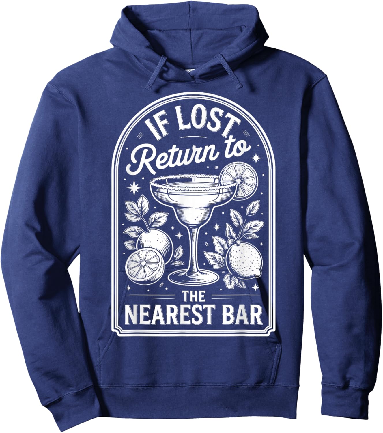 If Lost Return to The Nearest Bar Hoodie - Hoodie | Navy