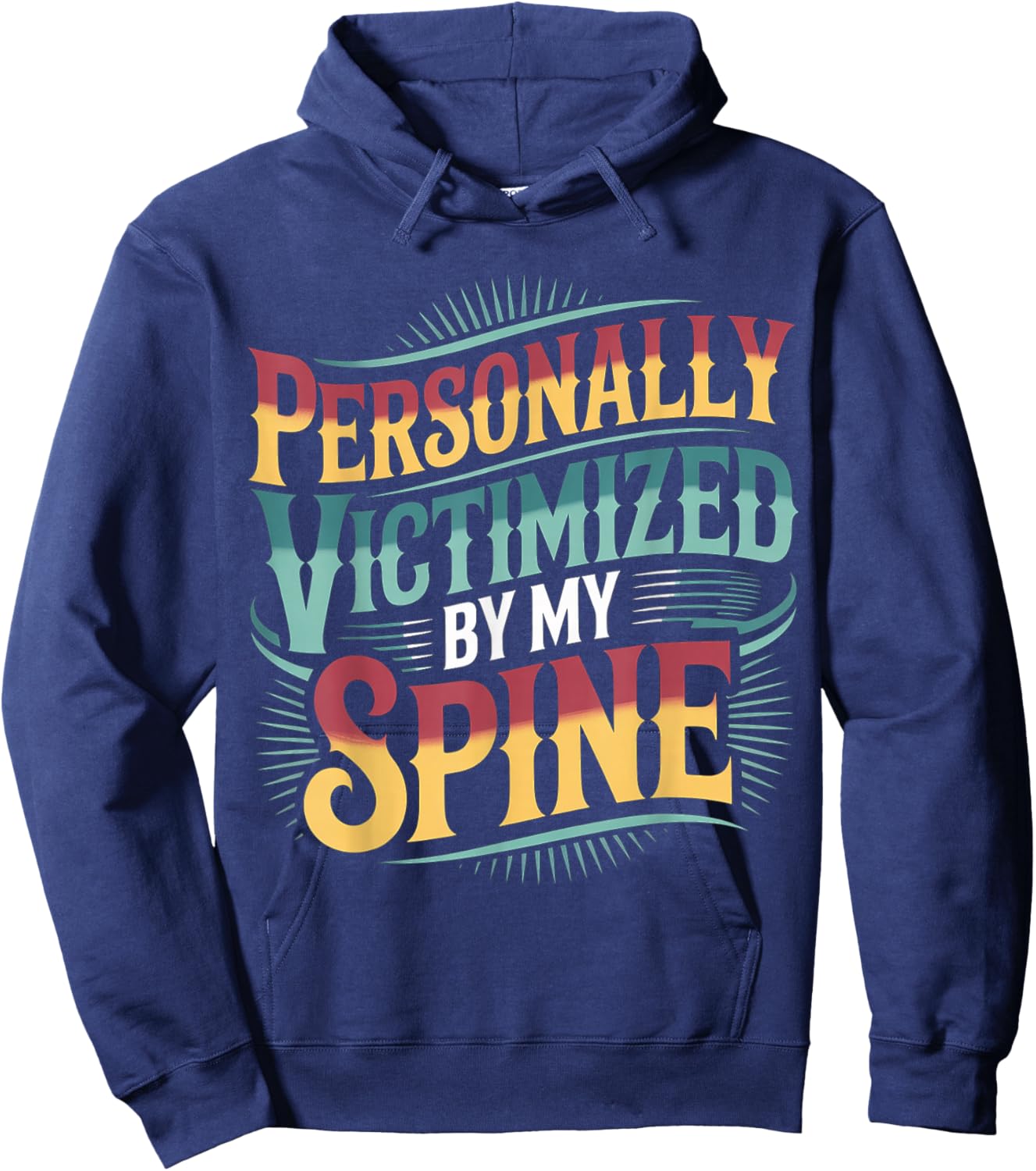 Personally Victimized by My Spine Hoodie - Hoodie | Navy