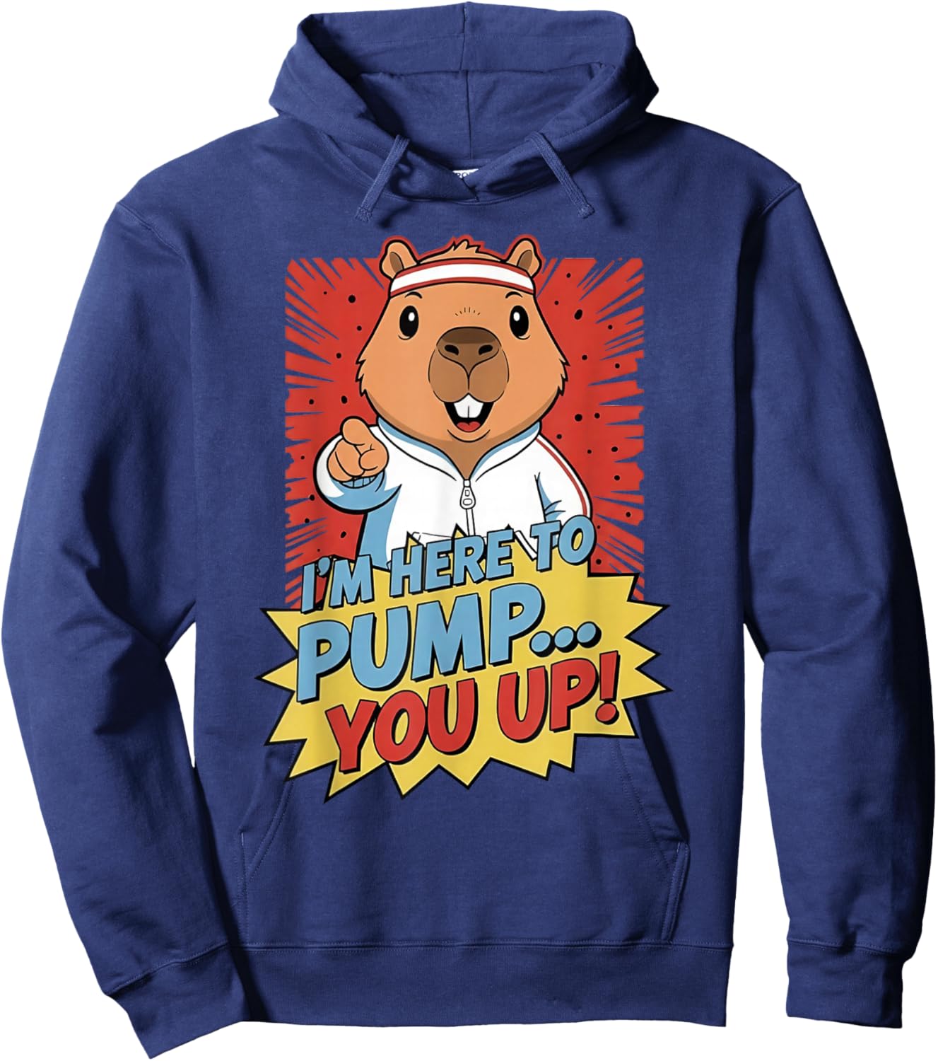 Beaver I'm Here to Pump You Up Hoodie - Hoodie | Navy