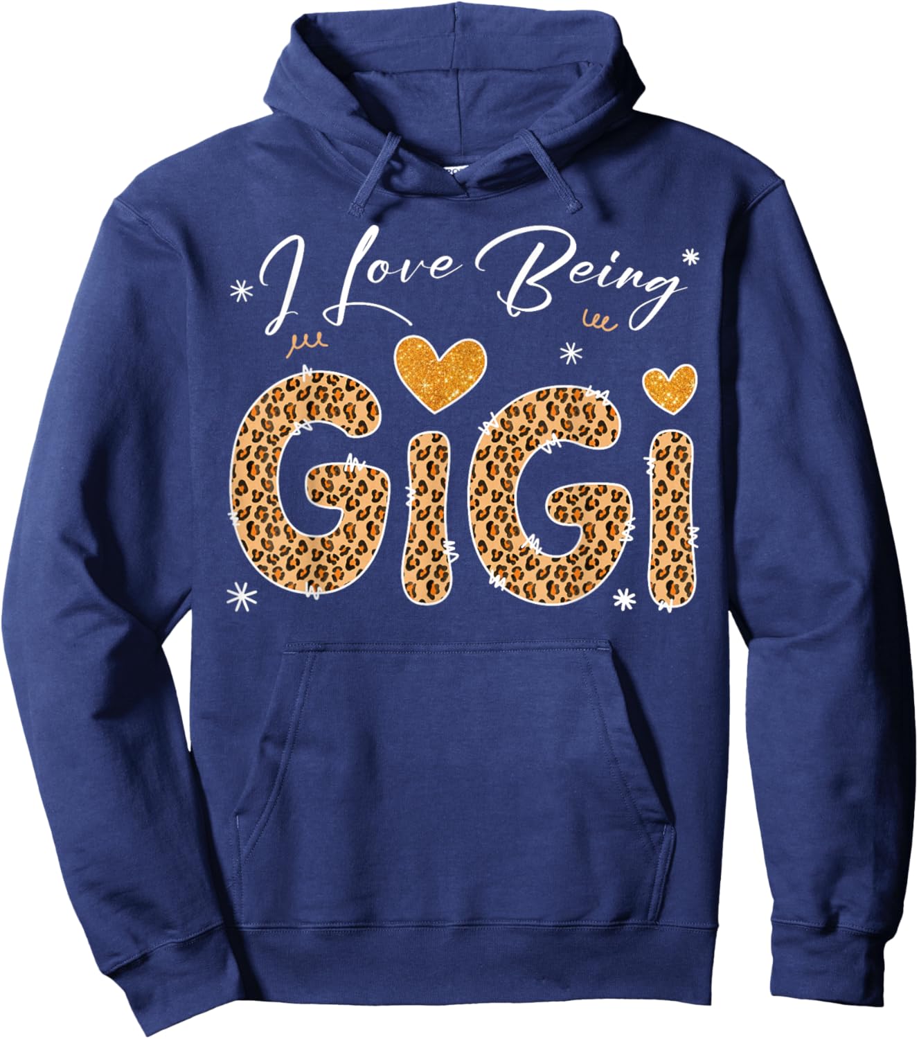 I Love Being Gigi Funny Grandma Family Matching Hoodie - Hoodie | Navy