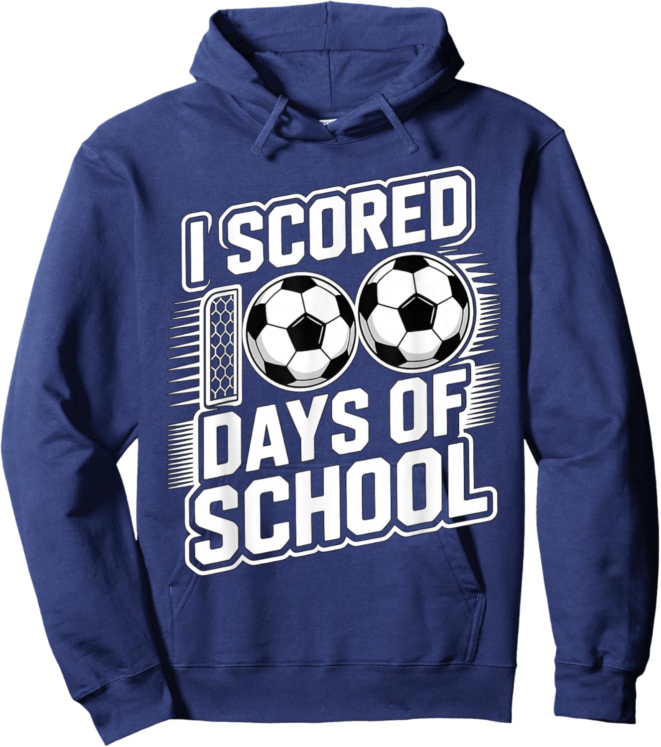 I Scored 100 Days of School Soccer Hoodie - Hoodie | Navy