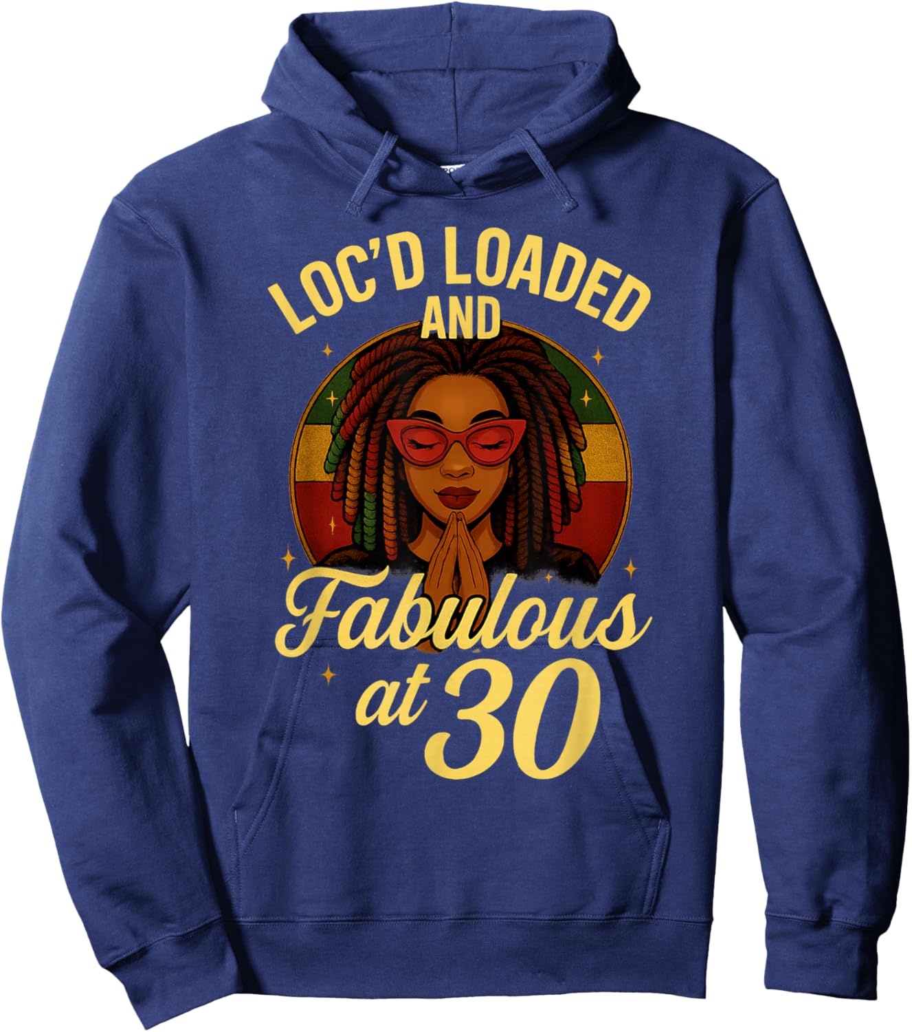 Loc'd Loaded and Fabulous at 30 Hoodie - Hoodie | Navy