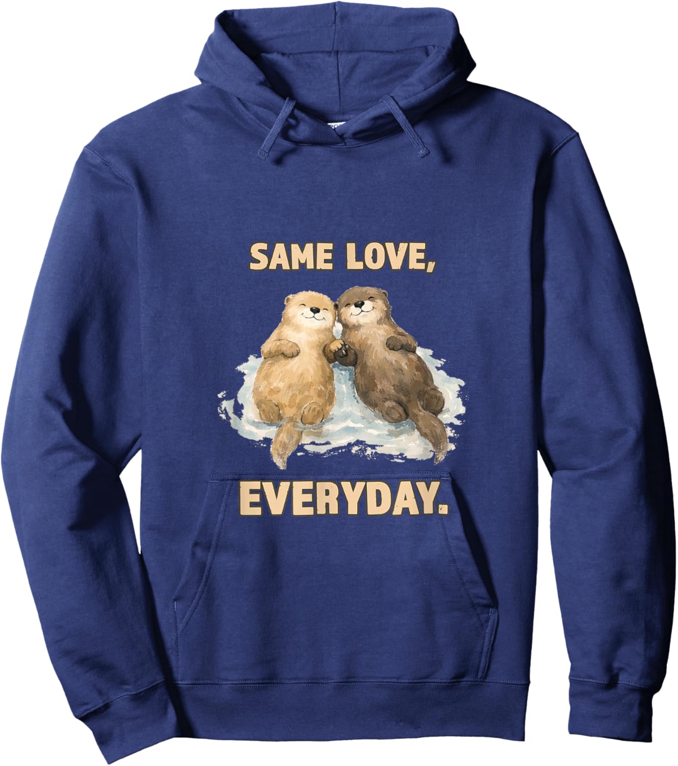 Cute Otter Couple Same Love Everyday Design Hoodie - Hoodie | Navy