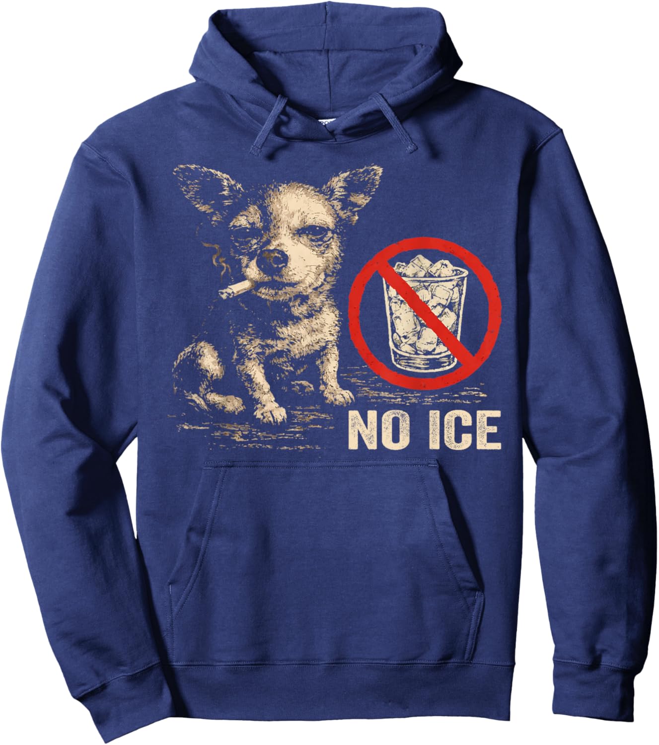 No Ice Please Smoking Chihuahua Meme Men Women Hoodie - Hoodie | Navy