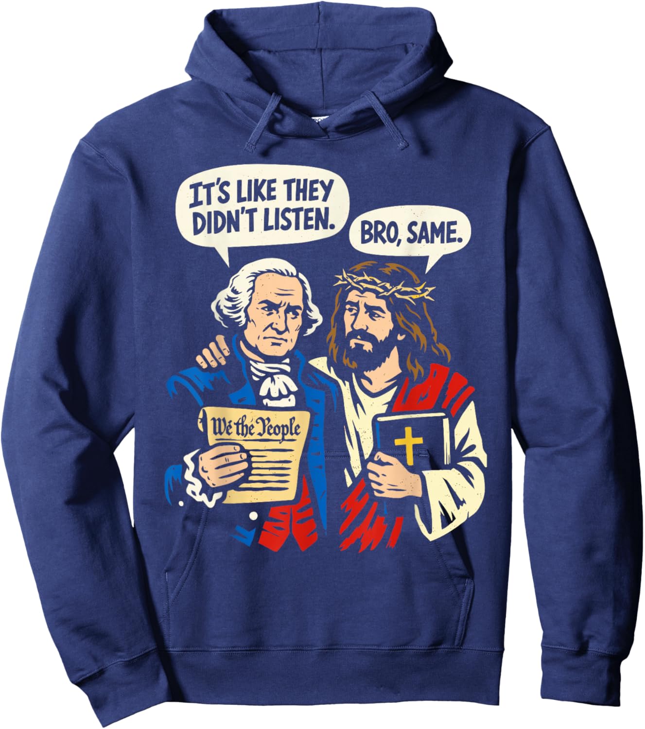 George Washington and Jesus - Funny Political Hoodie - Hoodie | Navy