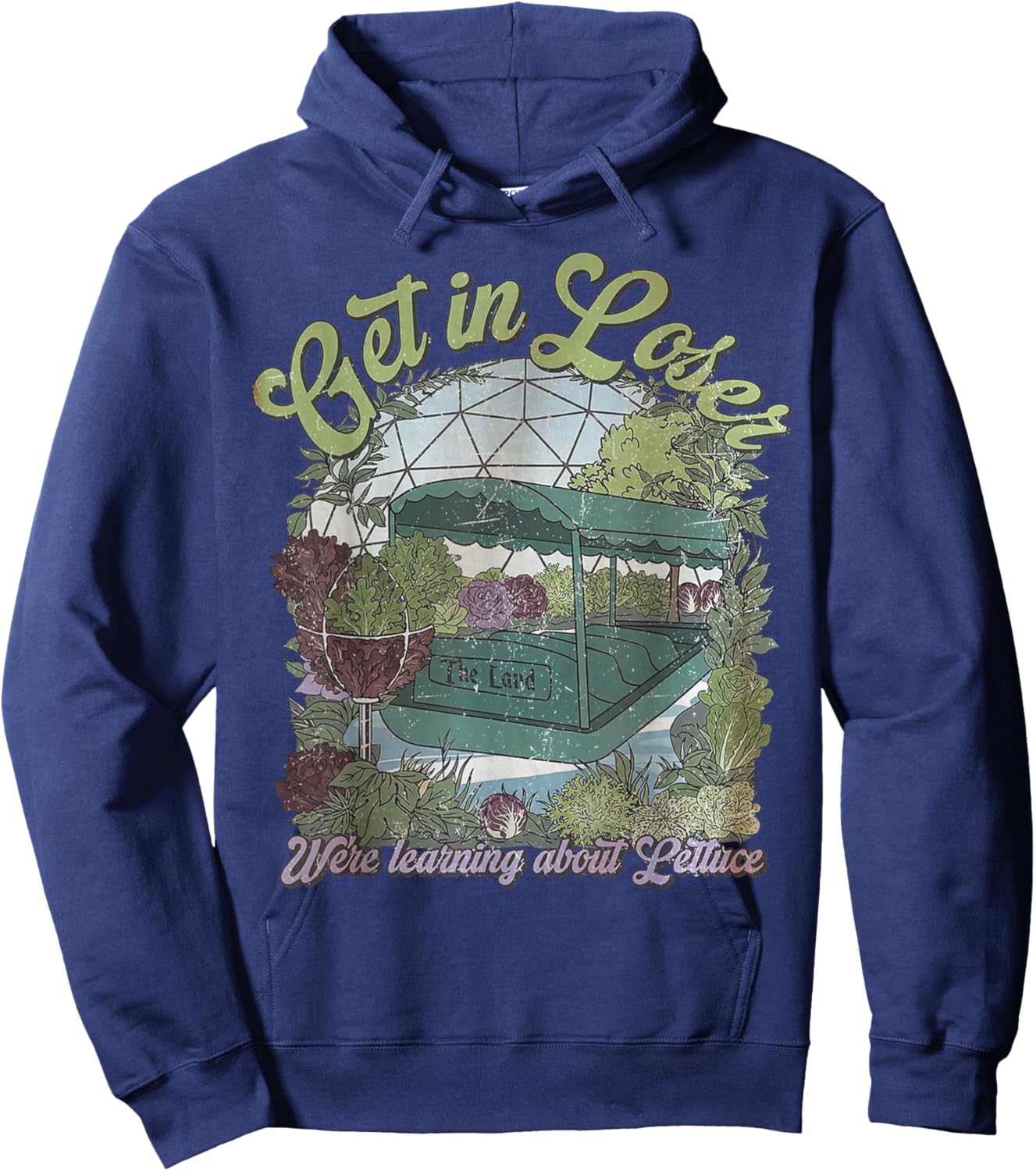 Get in Loser We’re Going to Learn About Lettuce Hoodie - Hoodie | Navy