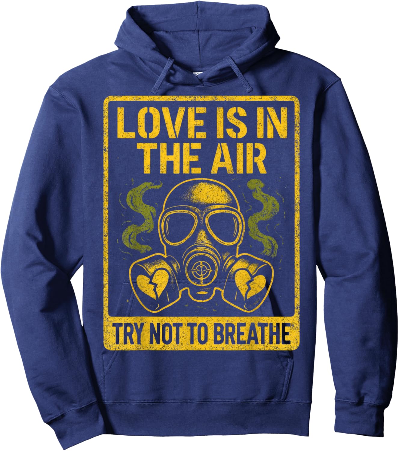 Anti Valentine Love in Air Funny Dark Humor Hoodie - Hoodie | Navy