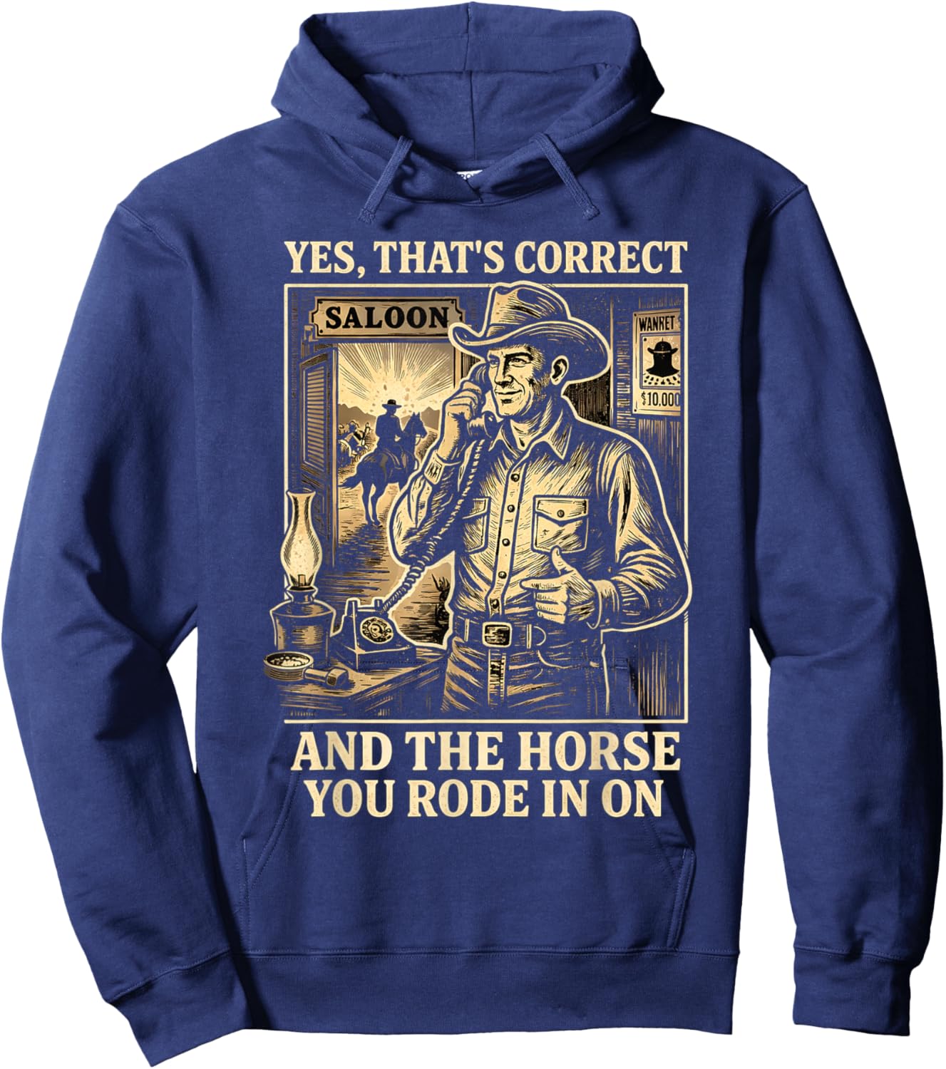 Yes That's Correct and The Horse You Rode in On Hoodie - Hoodie | Navy