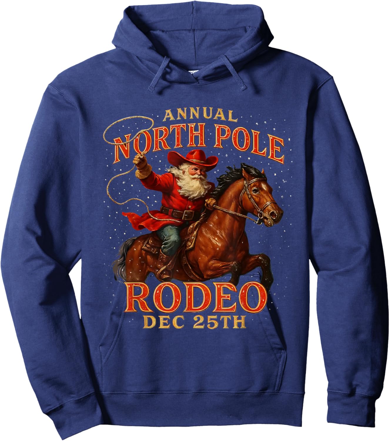 Annual North Pole Rodeo Dec 25th Santa Design Hoodie - Hoodie | Navy